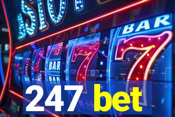 247 bet